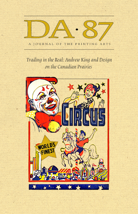 DA 87 cover, featuring circus design and title "Trading in the Real: Andrew King and Design on the Canadian Prairies"